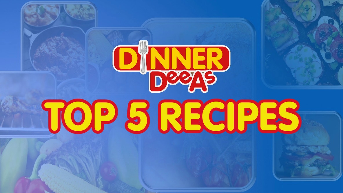 Dinner DeeAs: Top 5 recipes... so far!